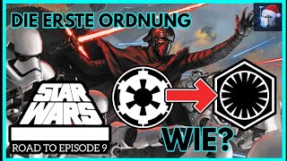 Star Wars - Was Ist Die Erste Ordnung? Road To Ep 9