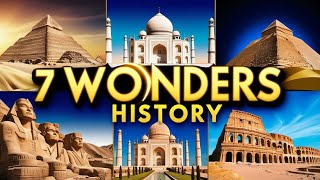 "7 Wonders History: Uncovering the Secrets of the World’s Greatest Wonders" || #history #facts