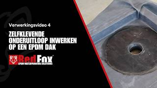 Zelfklevende onderuitloop plaatsen op een EPDM dak | RedFox® EPDM
