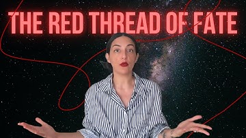 The Red Thread of Fate