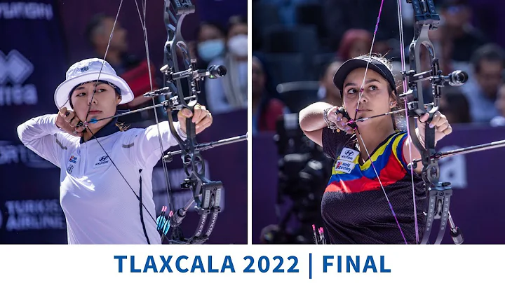 Kim Yunhee v Sara Lopez  compound women quarterfinal 4 | Tlaxcala 2022 World Cup Final