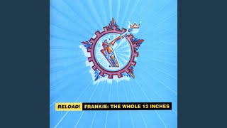 Video thumbnail of "Frankie Goes To Hollywood - Relax (New York Mix)"