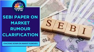 SEBI Floats Consultation Paper On New Norms For Market Rumour Verification: Assessing The Impact