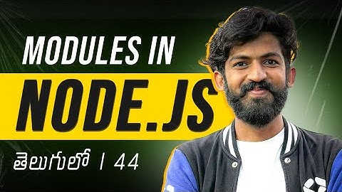 Built-in Node JS Modules in Telugu | MassCoders | Dodagatta Nihar