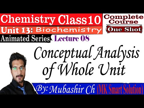 08 | Conceptual Analysis of Whole Biochemistry | Unit 13 | Chemistry Class 10 | One Shot | Hindi/Urdu