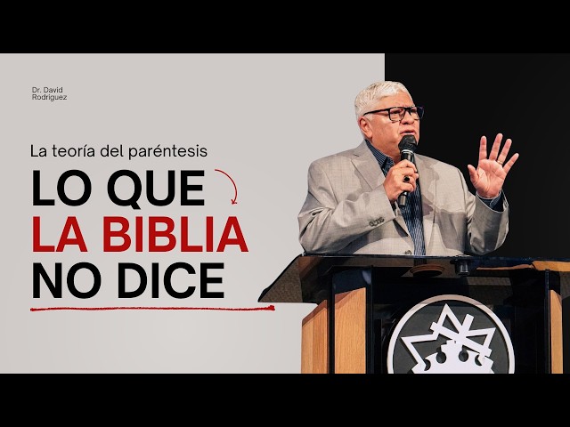 La teoría del paréntesis (o teoría de la brecha / gap theory) | Dr. David Rodriguez |TBB El Redentor