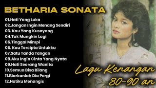 Full Album Betharia Sonata | Lagu Lawas Terbaik ⭐| Lagu Pop Nostalgia 80an -90an | TANPA IKLAN 🤩 