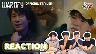 REACTION คู่จิ้นใหม่ War Of Y Official Trailer | สายเลือดY