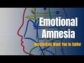 Emotional AMNESIA - Narcissists WANT You to Suffer #narcissism #talesfromthenarcside