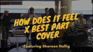 How Does It Feel x Best Part | Live Band Cover