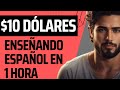 ✅ TRABAJOS DE $10 A $12 DOLARES POR HORA ENSEÑANDO ESPAÑOL SIN EXPERIENCIA