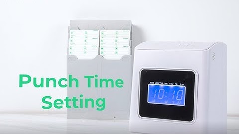SVANTTO how to set punch time? IAM10 Time Clock