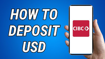 How To Deposit USD In Cibc Bank (2025)