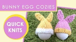 How to Knit Egg Bunny Cozies - Quick Knits