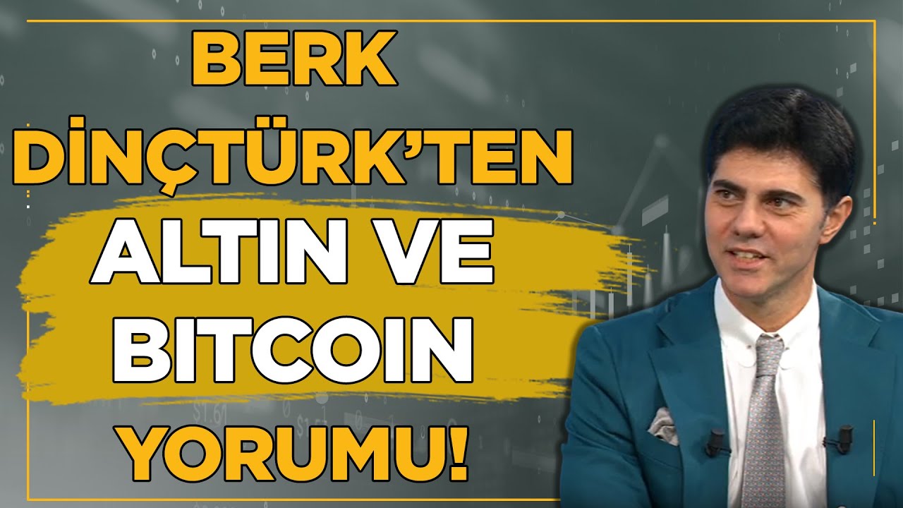 Bitcoin ve Altın Yükselecek mi? Hangi Hisselere Yatırım Yapılabilir? Berk  Dinçtürk Yorumladı! 📈🪙📊