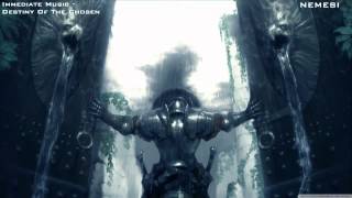 Immediate Music - Destiny Of The Chosen