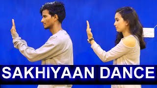 SAKHIYAAN Maninder Buttar Dance Cover | Babbu | New Punjabi Songs 2018 | Sakhiyan
