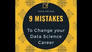 9 Mistakes that will Change Your Data Science Career