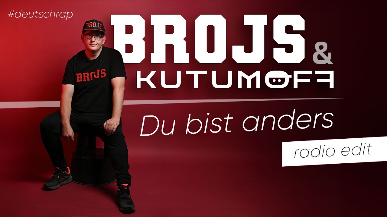 Brojs & Kutumoff - Du bist anders (Radio Edit)