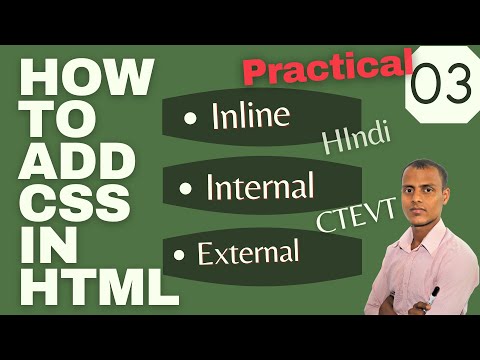 How To Insert CSS In HTML | Inline, Internal, & External | In Hindi | Practical