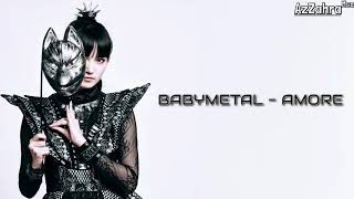 BABYMETAL - AMORE ( Lirik & Terjemahan )