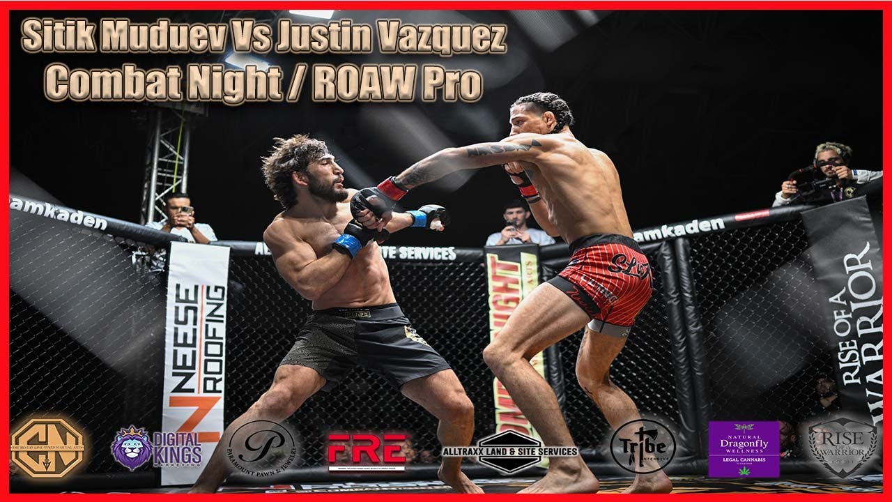 Combat Night / ROAW PRO - Sitik Muduev Vs Justin Vazquez
