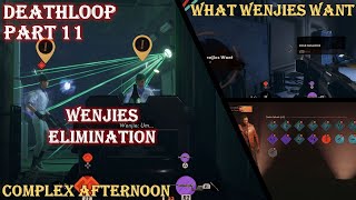 DEATHLOOP PS5 - Full Gameplay Walkthrough Part 11 - The Complex Afternoon - What Wenjies Want 4K60p