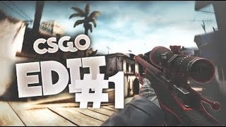 First CSGO Edit