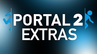 All Portal 2 Extras