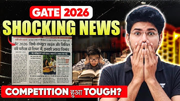GATE EXAM 2026 SHOCKING NEWS 🔥 Competition हुआ Tough ? Devendra Poonia Sir | Unacademy