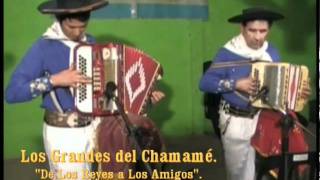 Video thumbnail of "Los Grandes Del Chamamé * -."De Los Reyes A Los Amigos" "Granja San Antonio""