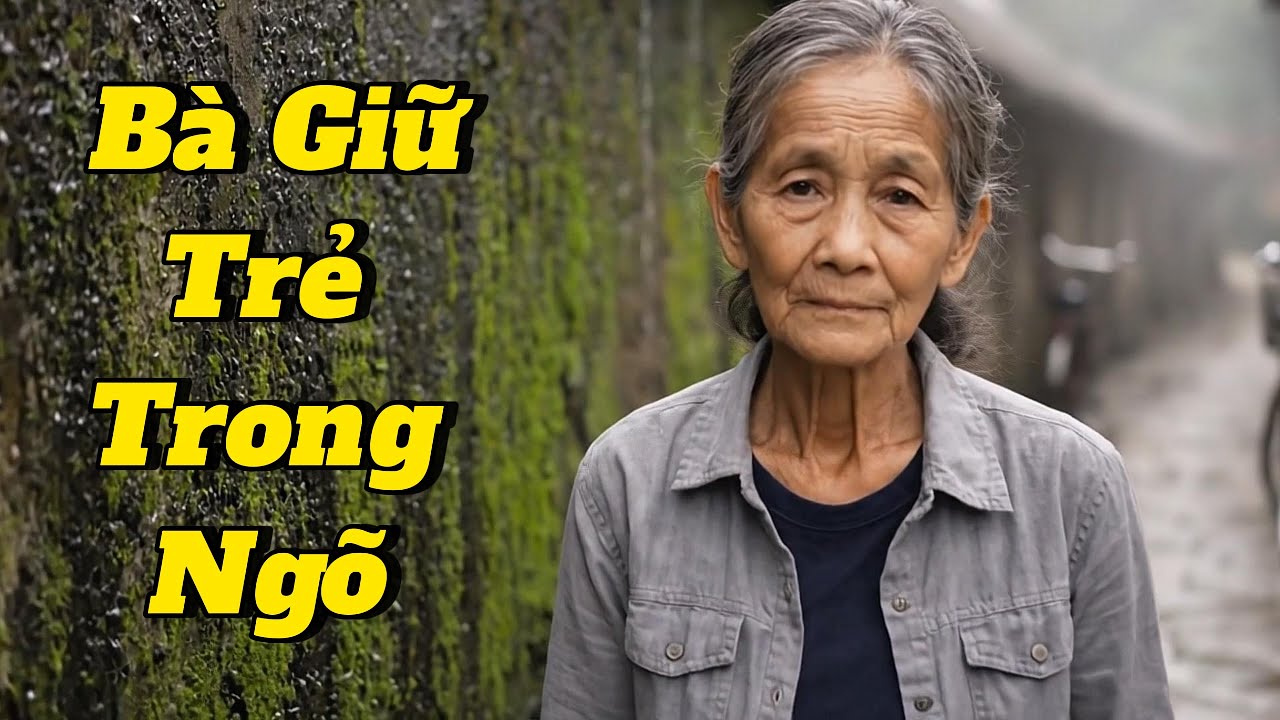 Bà Giữ Trẻ Trong Ngõ | Truyện Nhân Quả Khi Con Coi Mẹ Là Người Làm
