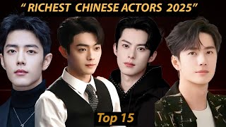 Top 15 Richest Chinese Actors in 2025 💰 | Net Worth Ranking Revealed
