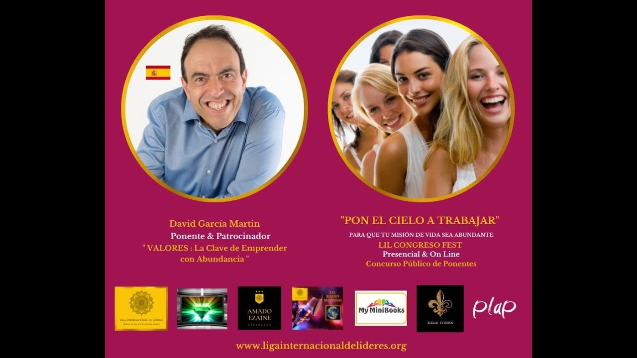 DAVID GARCÍA - PONENCIA PRESENCIAL - CONGRESO LIL PON EL CIELO A TRABAJAR