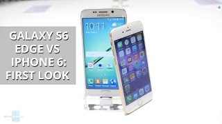 Samsung Galaxy S6 edge vs Apple iPhone 6: first look
