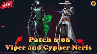 VALORANT Viper and Cypher Nerfs in Patch 8.08 | VALORANT Patch 8.08 | @AvengerGaming71