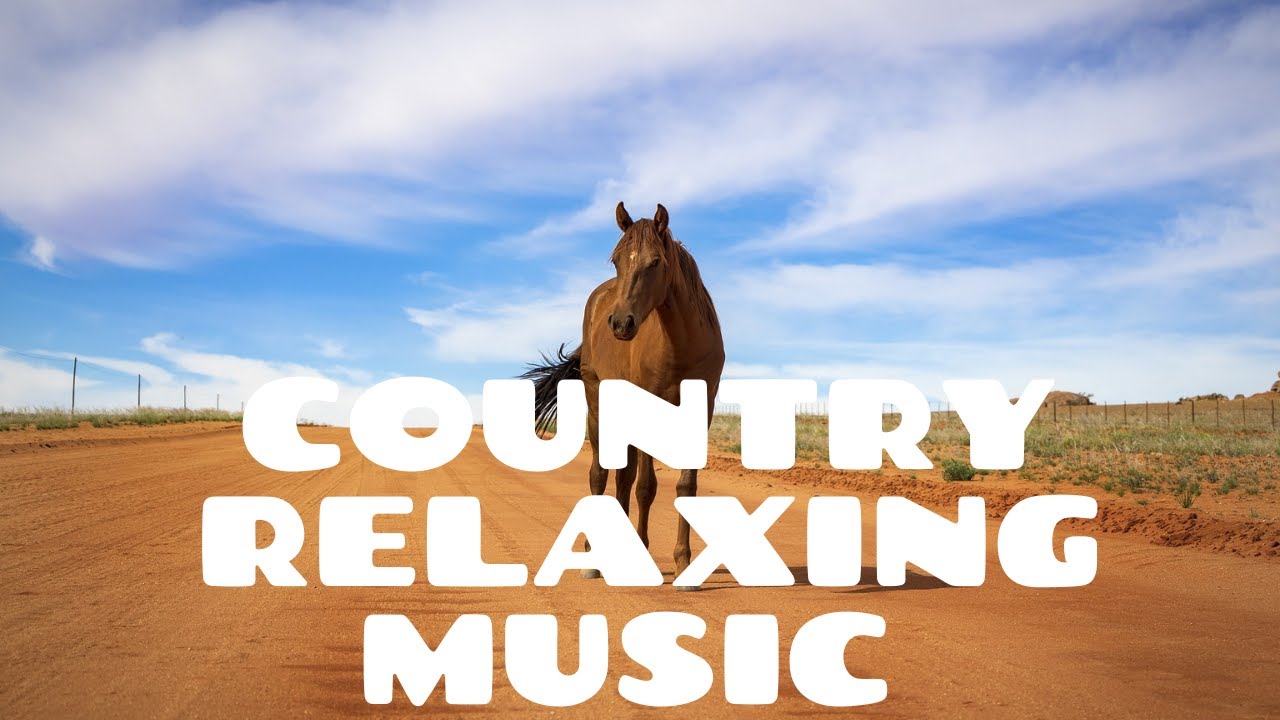 Best Classic Relaxing Country Songs YouTube
