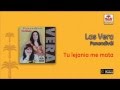 Las Vera / Penendivéi - Tu lejania me mata