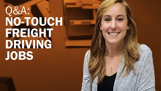 No-touch freight driving jobs - Truck driver Q&A with Schneider recruiters