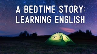 A Bedtime Story about Learning English & Motivation (Learn English while SLEEPING!) screenshot 1