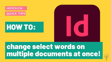 InDesign Quick Tip: Change select words on multiple documents at once!