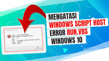 Cara Mengatasi Windows Script Host Error Run.vbs