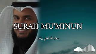 SURAH MU'MINUN || SHEIKH MISHARY RASHID ALAFASY