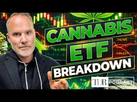 Cannabis ETFs Tell the Real Story | TDR Cannabis in 5