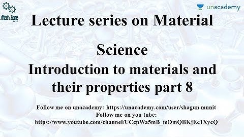 Material Science last Lecture 10: For GATE, SSC JE, ESE, PSU, IOCL, BPCL, SAIL.