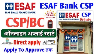 Esaf small finance Bank csp id or distributor ID kaise le sakte hai