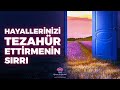 Hayallerinizi tezahr ettirmenin srr l serpil ciritci  ebru karakan l kuantum kralieleri