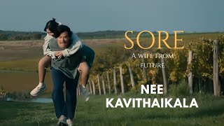 SORE : a wife from future x Nee kavithaikala | Tamil