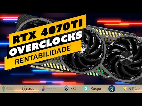 ⛏️🤑 NVIDIA RTX 4070Ti - RENTABILIDADE E OVERCLOCKS | ETC | ERG | RVN | CFX | KAS | RXD | NEXA