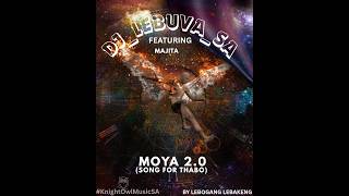 DJ Lebuva SA ft Majita - Moya 2.0 (Song For Thabo)